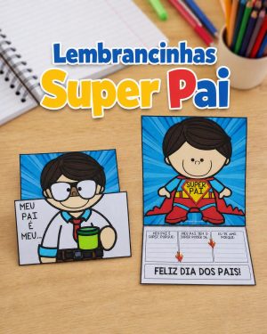Lembrancinhas de Dia dos Pais com tema de super-herói e desenhos infantis.