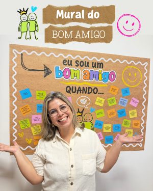 Mural colorido com mensagens e desenhos de amizade e educação.
